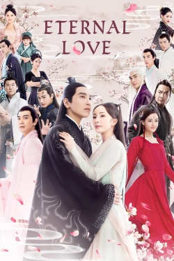 Watch Eternal Love movies free Primewire