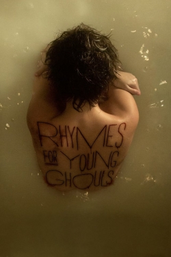 Watch Rhymes for Young Ghouls movies free Primewire