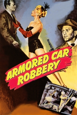 Watch Armored Car Robbery movies free Primewire