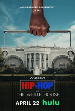 Watch Hip-Hop and the White House movies free Primewire