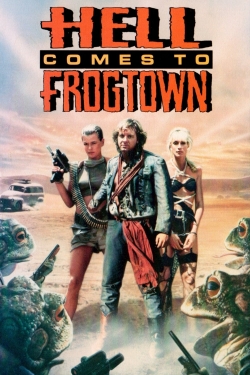 Watch Hell Comes to Frogtown movies free Primewire