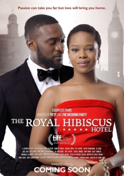 Watch The Royal Hibiscus Hotel movies free Primewire