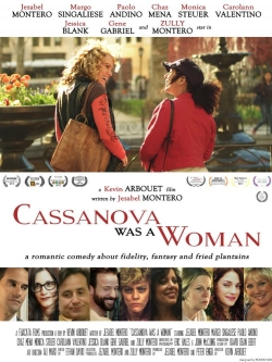 Watch Cassanova Was a Woman movies free Primewire