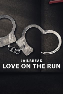 Watch Jailbreak: Love on the Run movies free Primewire