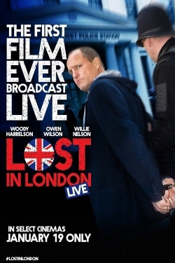 Watch Lost in London movies free Primewire