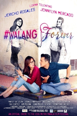 Watch #Walang Forever movies free Primewire