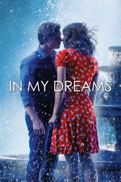 Watch In My Dreams movies free Primewire