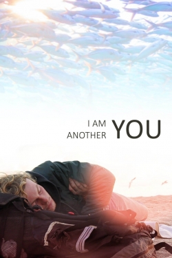 Watch I Am Another You movies free Primewire