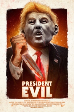 Watch President Evil movies free Primewire