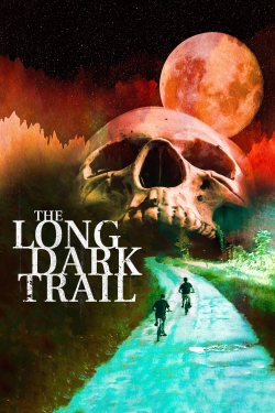 Watch The Long Dark Trail movies free Primewire