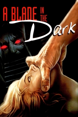 Watch A Blade in the Dark movies free Primewire