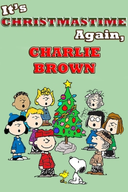 Watch It's Christmastime Again, Charlie Brown movies free Primewire