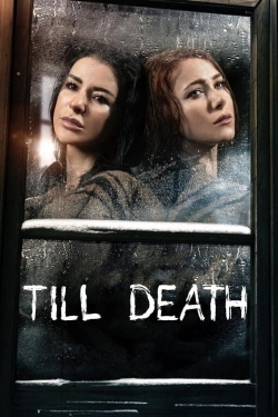 Watch Till Death movies free Primewire