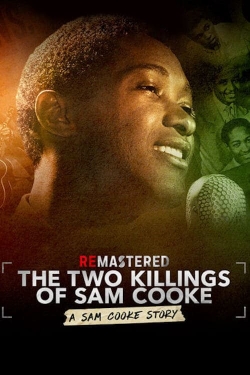 Watch ReMastered: The Two Killings of Sam Cooke movies free Primewire