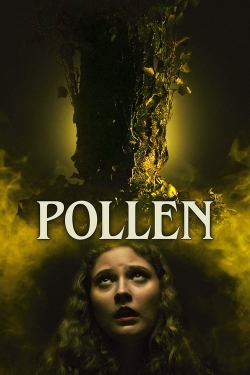 Watch Pollen movies free Primewire