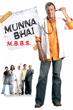 Watch Munna Bhai M.B.B.S. movies free Primewire