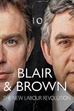 Watch Blair and Brown: The New Labour Revolution movies free Primewire