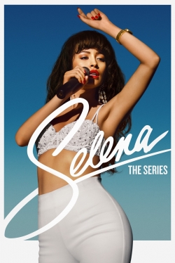 Watch Selena: The Series movies free Primewire