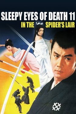 Watch Sleepy Eyes of Death 11: In the Spider's Lair movies free Primewire