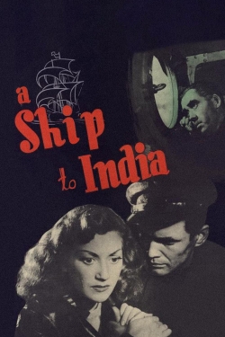 Watch A Ship to India movies free Primewire