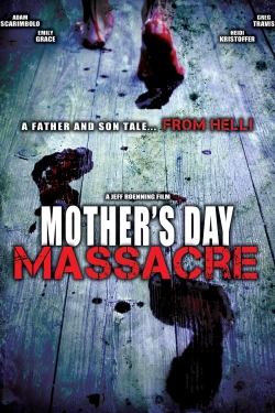 Watch Mother's Day Massacre movies free Primewire