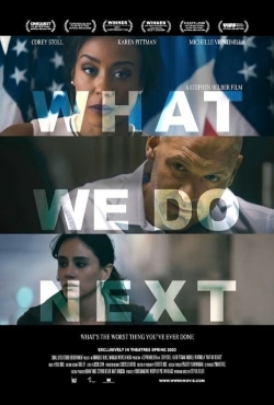 Watch What We Do Next movies free Primewire