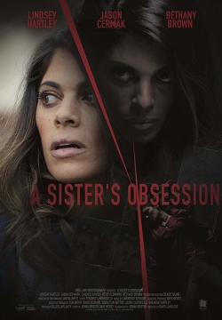 Watch A Sister's Obsession movies free Primewire