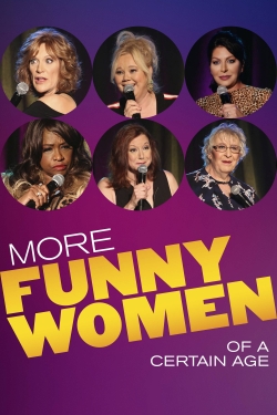 Watch More Funny Women of a Certain Age movies free Primewire