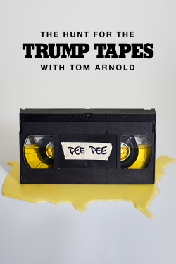 Watch The Hunt for the Trump Tapes With Tom Arnold movies free Primewire