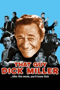 Watch That Guy Dick Miller movies free Primewire