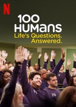 Watch 100 Humans. Life's Questions. Answered. movies free Primewire