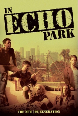 Watch In Echo Park movies free Primewire