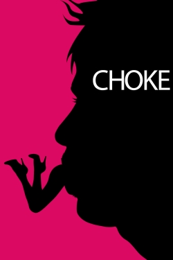 Watch Choke movies free Primewire