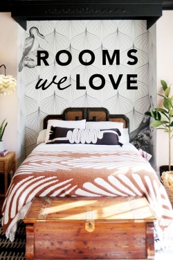 Watch Rooms We Love movies free Primewire