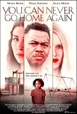 Watch You Can Never Go Home Again movies free Primewire