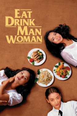 Watch Eat Drink Man Woman movies free Primewire