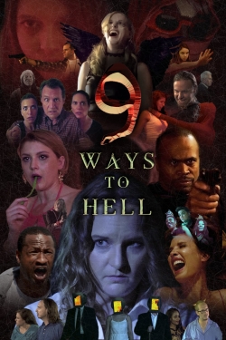 Watch 9 Ways to Hell movies free Primewire