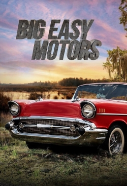 Watch Big Easy Motors movies free Primewire