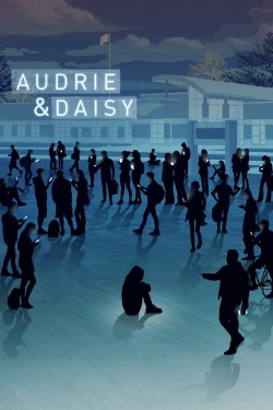 Watch Audrie & Daisy movies free Primewire