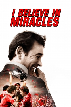 Watch I Believe in Miracles movies free Primewire