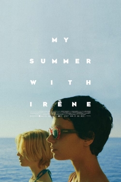 Watch My Summer With Irène movies free Primewire