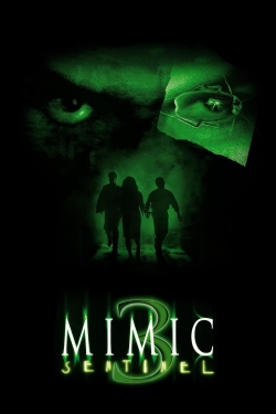 Watch Mimic: Sentinel movies free Primewire