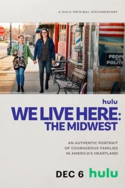 Watch We Live Here: The Midwest movies free Primewire