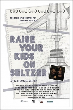 Watch Raise Your Kids on Seltzer movies free Primewire