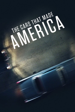 Watch The Cars That Made America movies free Primewire