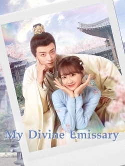 Watch My Divine Emissary movies free Primewire