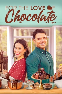 Watch For the Love of Chocolate movies free Primewire