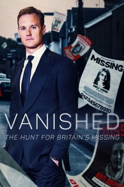 Watch Vanished: The Hunt For Britain's Missing People movies free Primewire