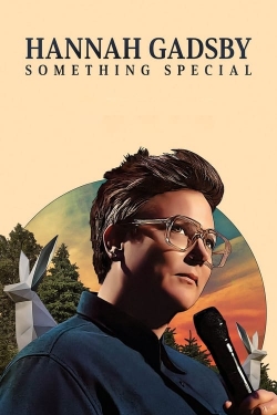 Watch Hannah Gadsby: Something Special movies free Primewire