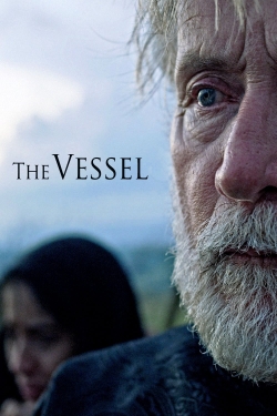 Watch The Vessel movies free Primewire